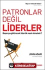 Patronlar Değil Liderler