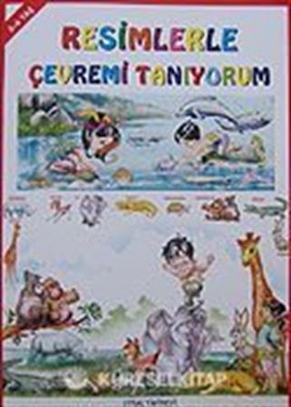 Resimlerle Çevremi Tanıyorum