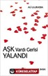 Aşk Vardı Gerisi Yalandı