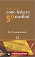 Hz. Peygamber'den Anne-Babaya 50 Nasihat