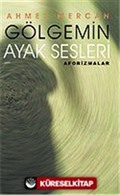 Gölgemin Ayak Sesleri