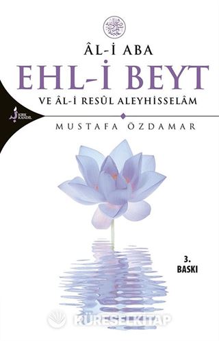 Ehl-i Beyt ve Al-i Resül Aleyhisselam