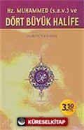 Hz.Muhammed (s.a.v.) ve Dört Büyük Halife