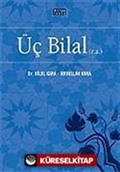 Üç Bilal (r.a)