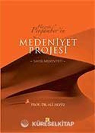 Hz. Peygamber'in Medeniyet Projesi