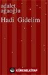 Hadi Gidelim (Ciltli)