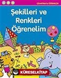 Şekilleri ve Renkleri Öğrenelim