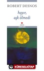 Hayır, Aşk Ölmedi