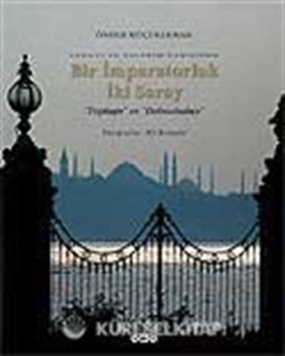 Bir İmparatorluk İki Saray