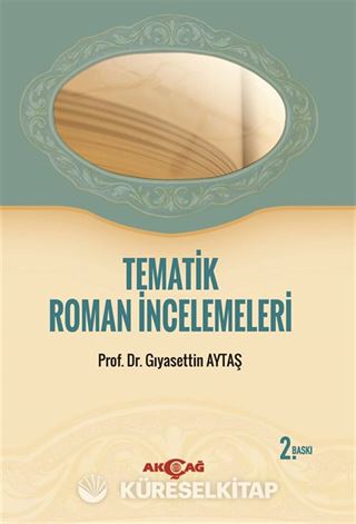 Tematik Roman İncelemeleri