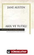 Akıl ve Tutku (Karton Kapak)