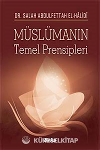 Müslümanın Temel Prensipleri