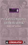 Pan-Kapitalizm Çağında Sol Bir Dil Aramak