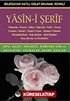 Yasin-i Şerif / Bilgisayar Hatlı (Kod.005)