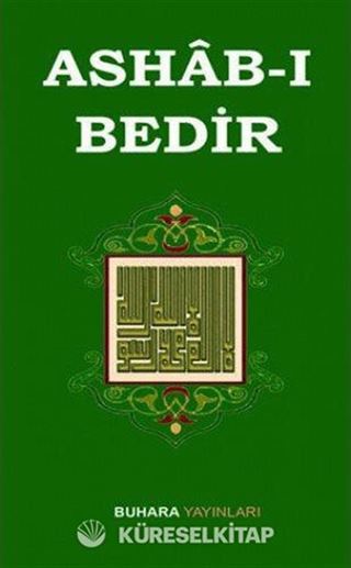 Ashâb-ı Bedir / Bedir Ashâbı'nın Fazileti