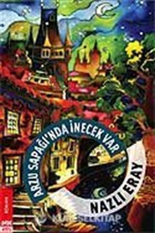 Arzu Sapağı'nda İnecek Var