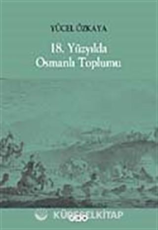 18. Yüzyılda Osmanlı Toplumu