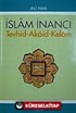 İslam İnancı Tevhid-Akaid-Kelam