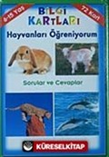 Bilgi Kartları 11 / Hayvanları Öğreniyorum (72 Kart)