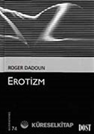 Erotizm (Kültür Kitaplığı-74)