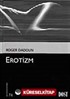 Erotizm (Kültür Kitaplığı-74)
