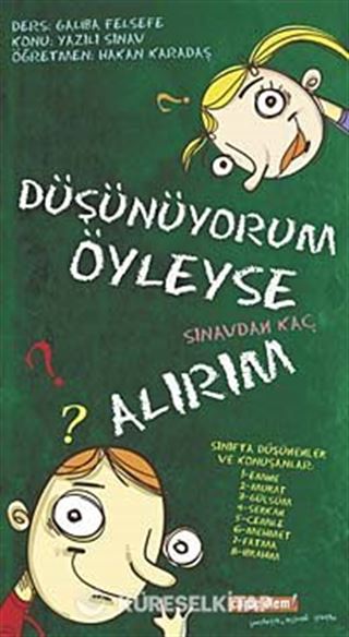 Düşünüyorum Öyleyse Sınavdan Kaç Alırım
