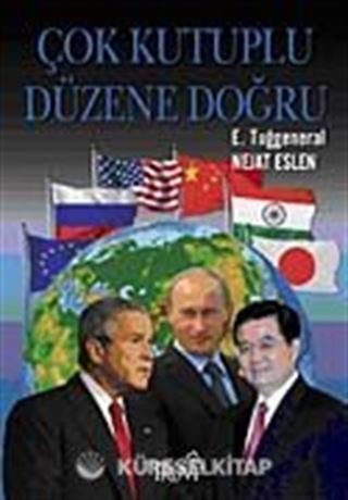 Çok Kutuplu Düzene Doğru