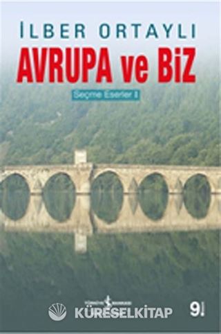 Avrupa ve Biz-Seçme Eserler- I
