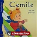 Cemile Parka Gidiyor