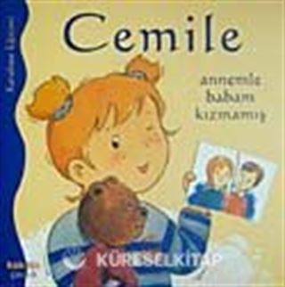 Cemile Annemle Babam Kızmamış