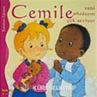 Cemile Yeni Arkadaşını Çok Seviyor