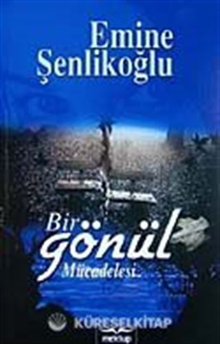 Bir Gönül Mücadelesi