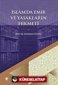 İslam'da Emir ve Yasakların Hikmeti