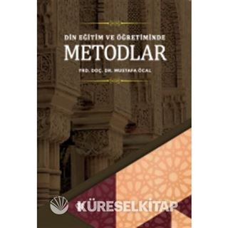 Din Eğitim ve Öğretiminde Metodlar
