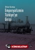 Emperyalizmin Türkiye'ye Girişi