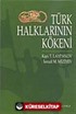 Türk Halklarının Kökeni