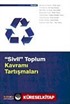 Sivil Toplum Kavramı Tartışmaları