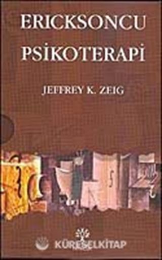 Ericksoncu Psikoterapi (4 Cilt)