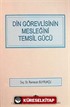 Din Görevlisinin Mesleğini Temsil Gücü