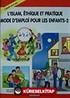 L'islam EthiQue Et PratiQue Mode D'mpoloi Pour Les Enfants 2 / Çocuklara İlk Dini Bilgiler 2