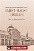 Emevi-Haşimi İlişkileri / İslam Öncesinden Abbasilere Kadar