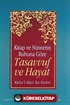 Kitap ve Sünnetin Ruhuna Göre Tasavvuf ve Hayat