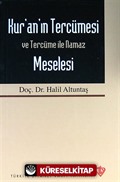 Kur'an'ın Tercümesi ve Tercüme İle Namaz Meselesi