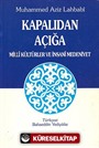 Kapalıdan Açığa Milli Kültürler ve İnsani Medeniyet