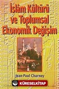 İslam Kültürü ve Toplumsal Ekonomik Değişim