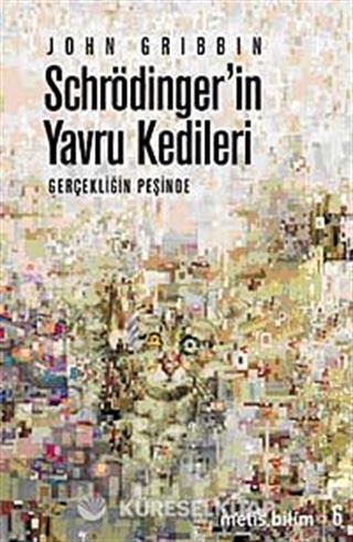 Schrödinger'in Yavru Kedileri