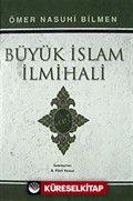 Büyük İslam İlmihali (Şamua Kağıt) / Sadeleştiren Fikri Yavuz