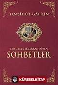 Tenbihü'l Gafilin (İthal Kağıt) Ebu'l-leys'den Sohbetler