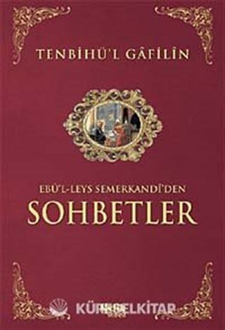 Tenbihü'l Gafilin (İthal Kağıt) Ebu'l-leys'den Sohbetler