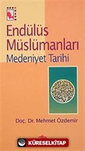 Endülüs Müslümanları-2 (Medeniyet Tarihi)